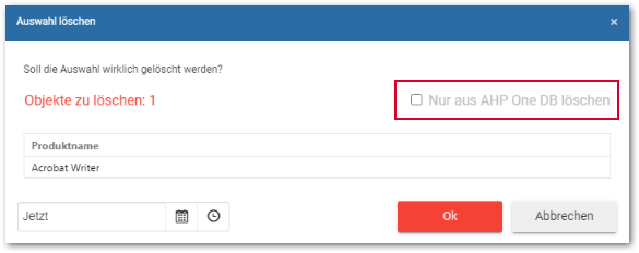 Dialogbox_Produkt nur aus AHP One DB löschen